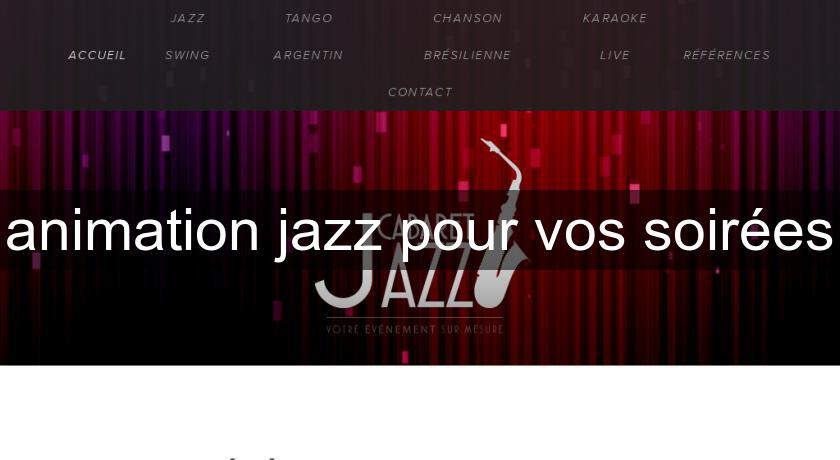 animation jazz pour vos soirées animation jazz pour vos soirées