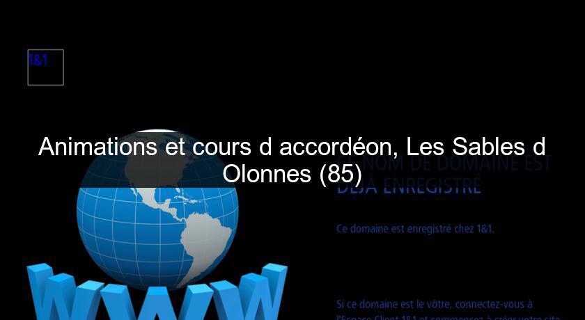 Animations et cours d'accordéon, Les Sables d'Olonnes (85) Animations et cours d'accordéon, Les Sables d'Olonnes (85)