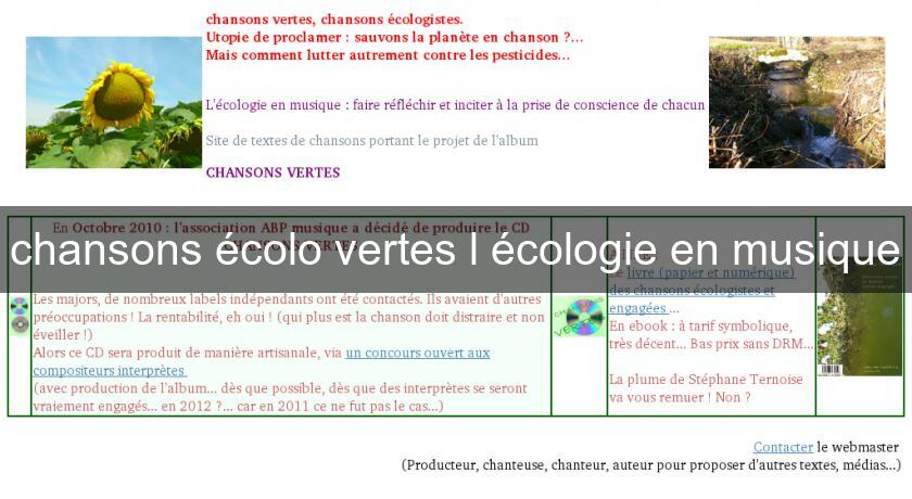 chansons écolo vertes l'écologie en musique chansons écolo vertes l'écologie en musique