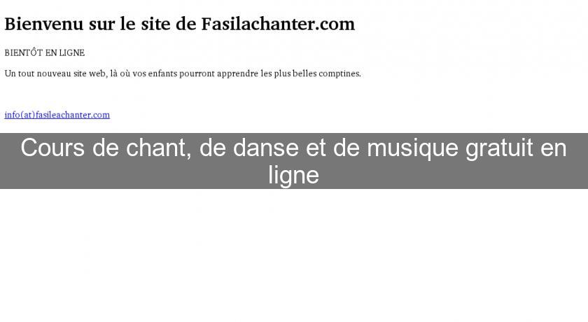 Cours de chant, de danse et de musique gratuit en ligne Cours de chant, de danse et de musique gratuit en ligne