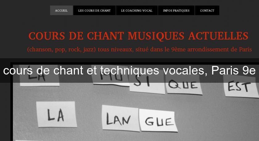 cours de chant et techniques vocales, Paris 9e cours de chant et techniques vocales, Paris 9e