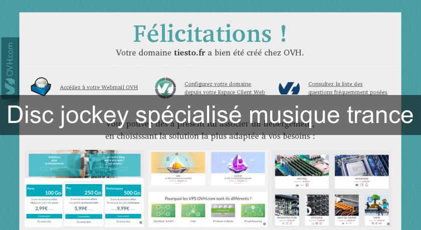 Disc jockey spécialisé musique trance Disc jockey spécialisé musique trance