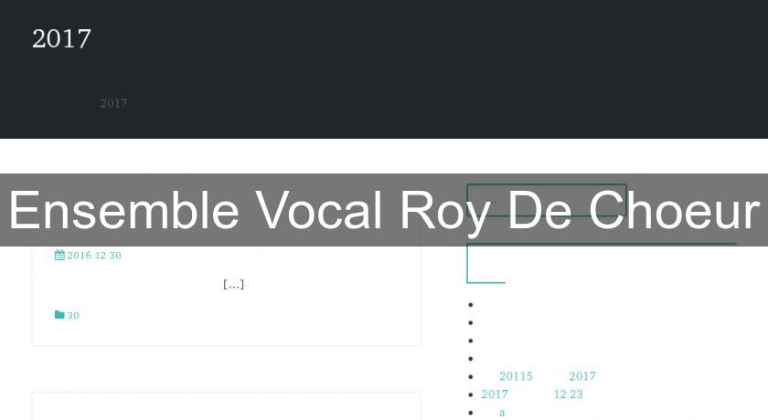 Ensemble Vocal Roy De Choeur Ensemble Vocal Roy De Choeur