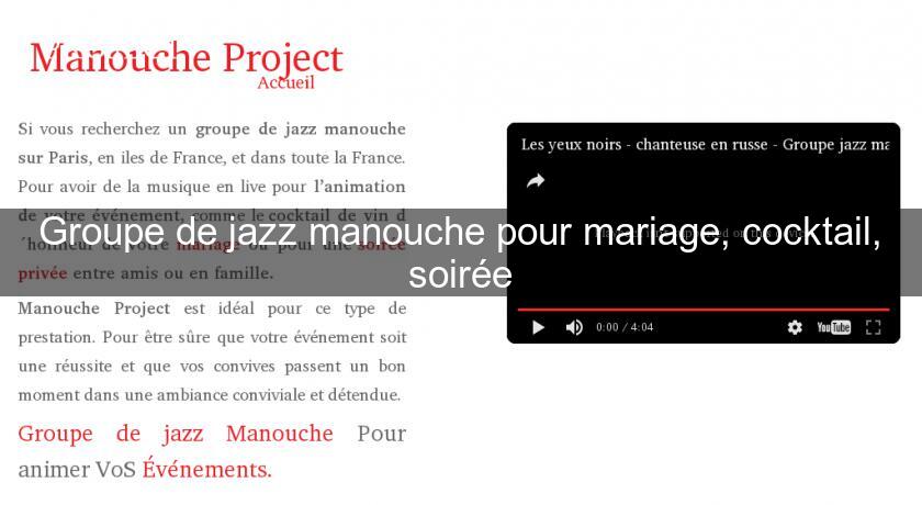 Groupe de jazz manouche pour mariage, cocktail, soirée Groupe de jazz manouche pour mariage, cocktail, soirée