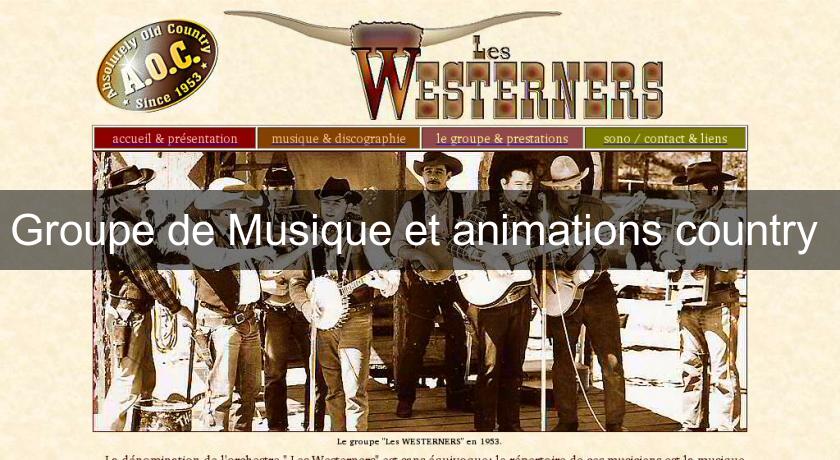 Groupe de Musique et animations country Groupe de Musique et animations country