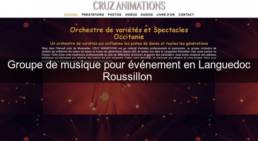 Groupe de musique pour événement en Languedoc Roussillon Groupe de musique pour événement en Languedoc Roussillon