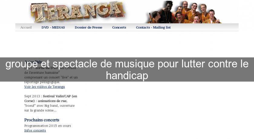 groupe et spectacle de musique pour lutter contre le handicap groupe et spectacle de musique pour lutter contre le handicap