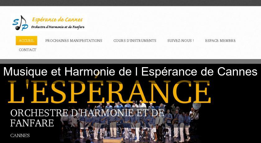 Musique et Harmonie de l'Espérance de Cannes Musique et Harmonie de l'Espérance de Cannes