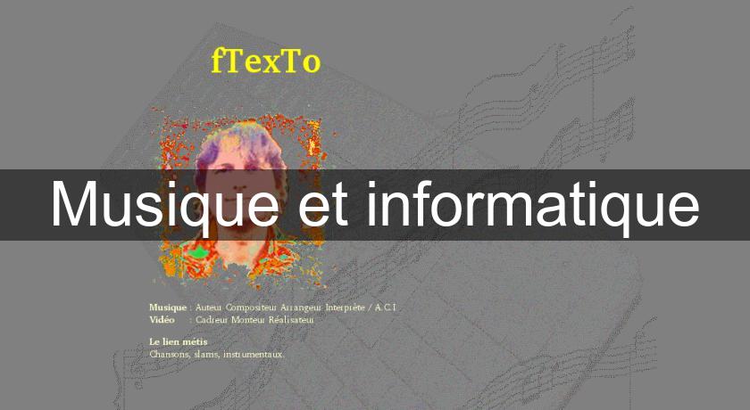 Musique et informatique Musique et informatique