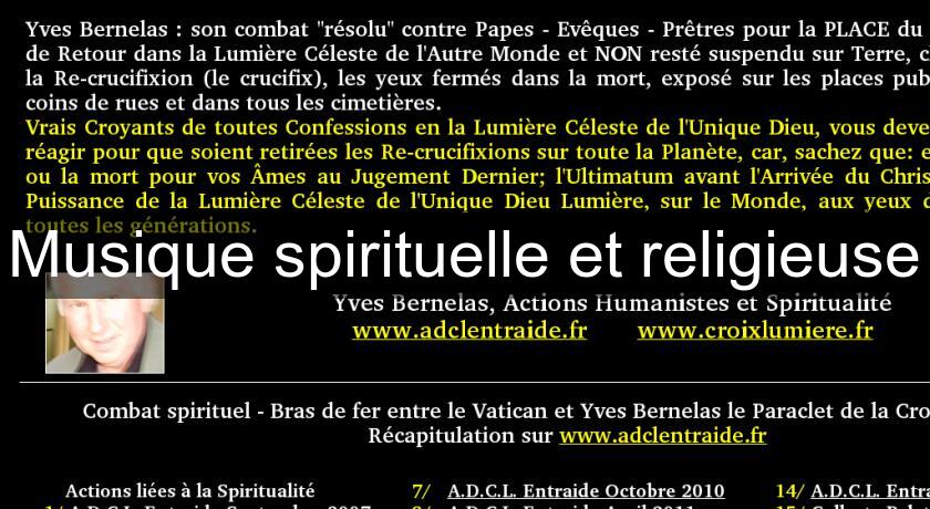 Musique spirituelle et religieuse Musique spirituelle et religieuse