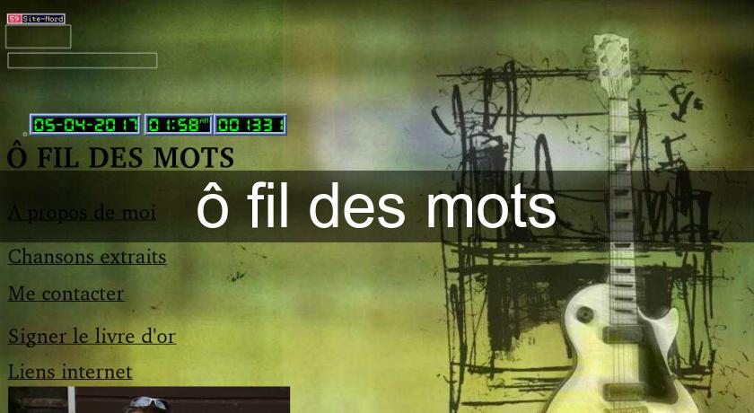 ô fil des mots ô fil des mots