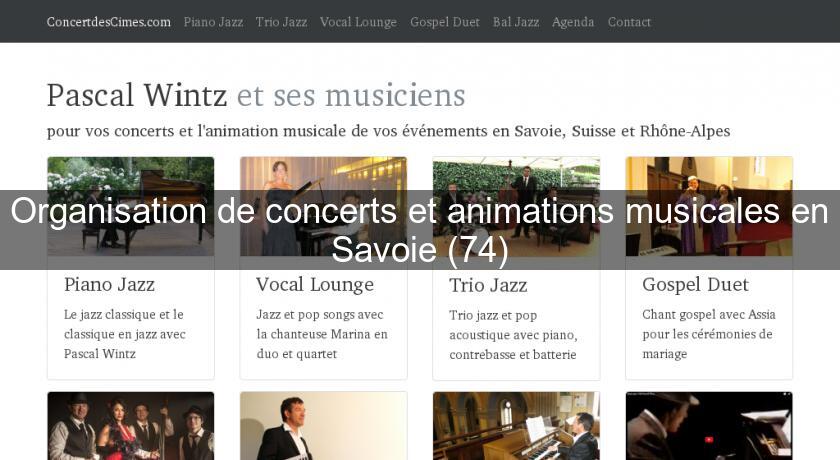 Organisation de concerts et animations musicales en Savoie (74) Organisation de concerts et animations musicales en Savoie (74)
