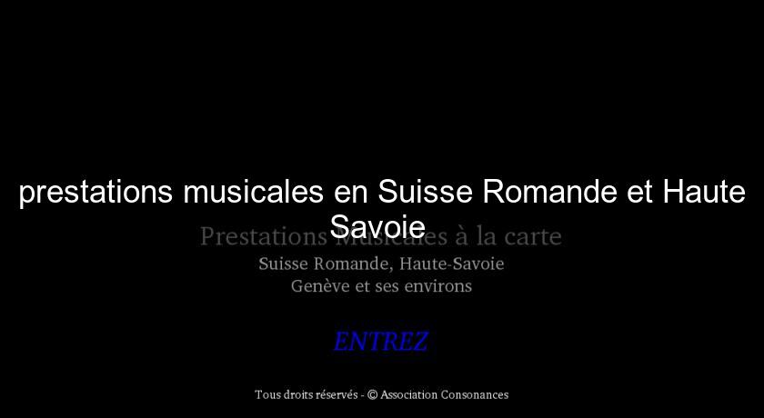 prestations musicales en Suisse Romande et Haute Savoie prestations musicales en Suisse Romande et Haute Savoie