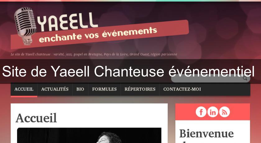Site de Yaeell Chanteuse événementiel Site de Yaeell Chanteuse événementiel