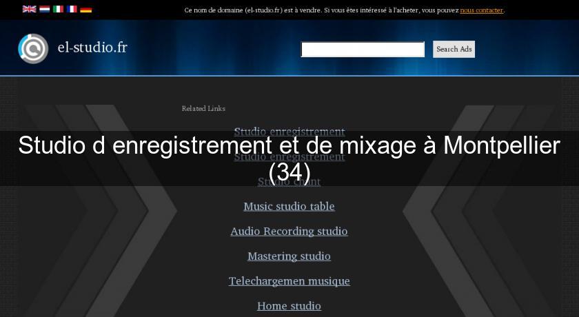 Studio d'enregistrement et de mixage à Montpellier (34) Studio d'enregistrement et de mixage à Montpellier (34)
