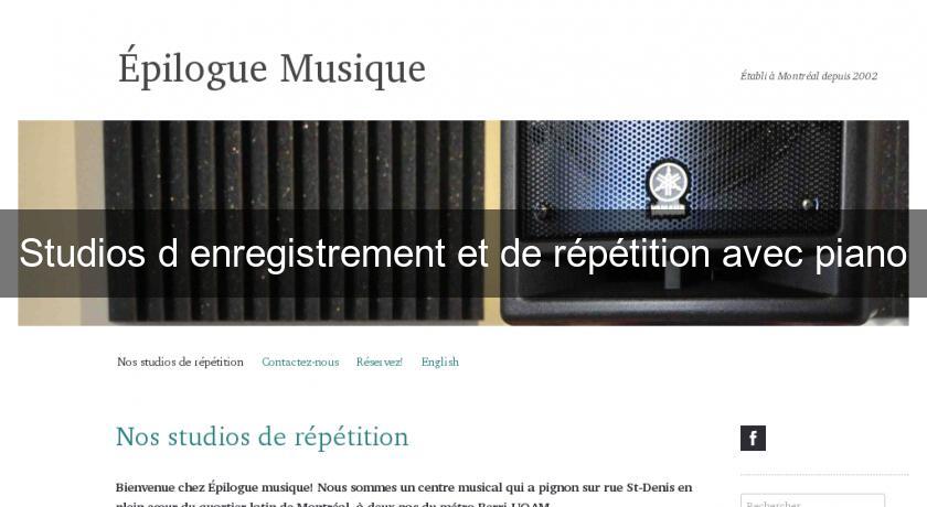 Studios d'enregistrement et de répétition avec piano Studios d'enregistrement et de répétition avec piano