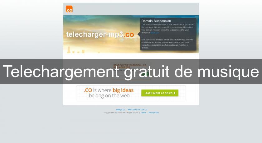 Telechargement gratuit de musique Telechargement gratuit de musique