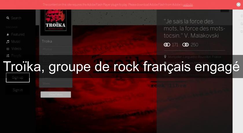 Troïka, groupe de rock français engagé Troïka, groupe de rock français engagé