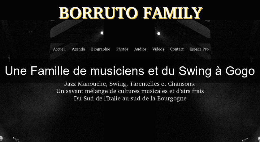 Une Famille de musiciens et du Swing à Gogo Une Famille de musiciens et du Swing à Gogo