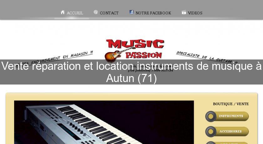 Vente réparation et location instruments de musique à Autun (71) Vente réparation et location instruments de musique à Autun (71)