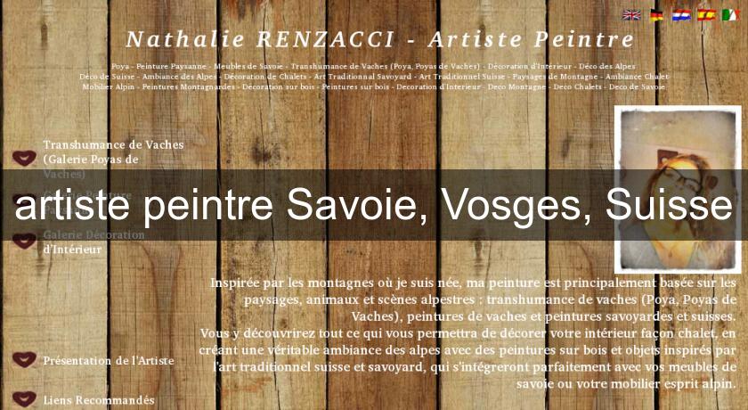 artiste peintre Savoie, Vosges, Suisse artiste peintre Savoie, Vosges, Suisse
