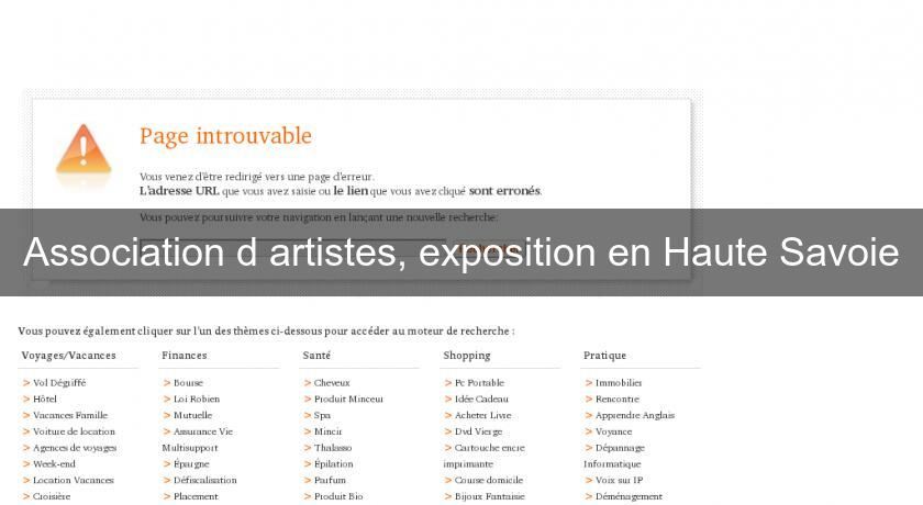 Association d'artistes, exposition en Haute Savoie Association d'artistes, exposition en Haute Savoie