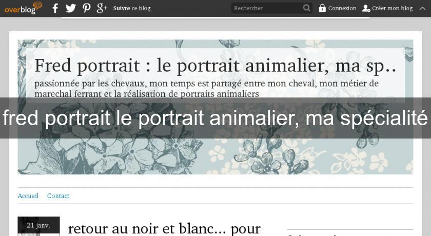 fred portrait le portrait animalier, ma spécialité fred portrait le portrait animalier, ma spécialité