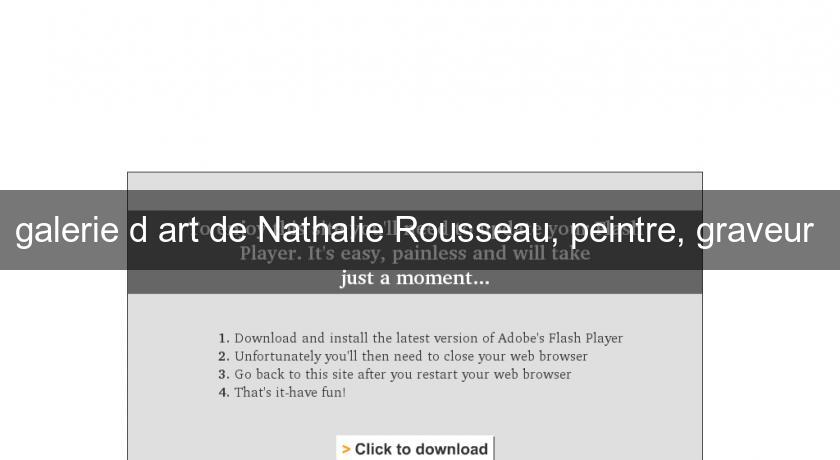 galerie d'art de Nathalie Rousseau, peintre, graveur galerie d'art de Nathalie Rousseau, peintre, graveur