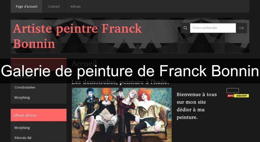 Galerie de peinture de Franck Bonnin Galerie de peinture de Franck Bonnin