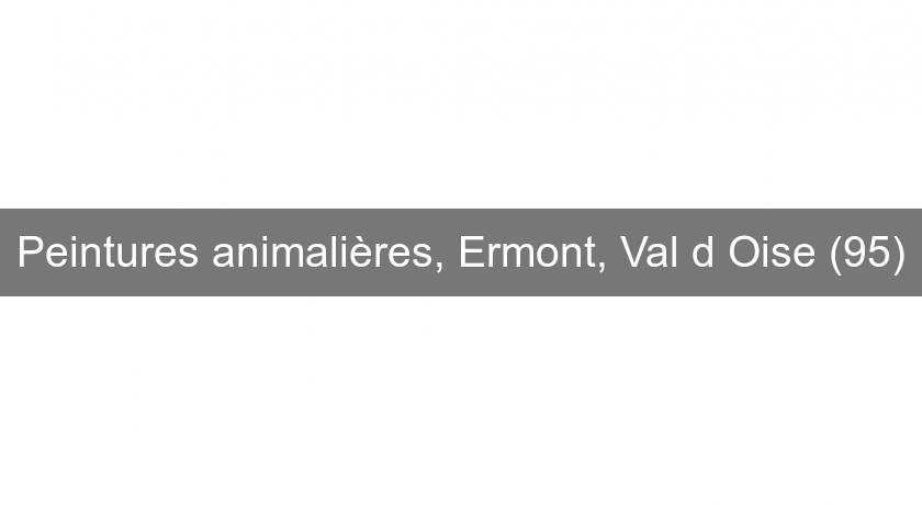 Peintures animalières, Ermont, Val d'Oise (95) Peintures animalières, Ermont, Val d'Oise (95)