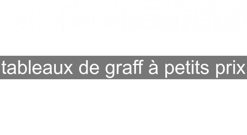 tableaux de graff à petits prix tableaux de graff à petits prix