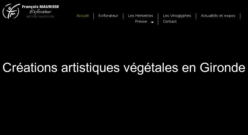 Créations artistiques végétales en Gironde Créations artistiques végétales en Gironde