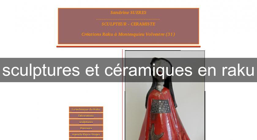 sculptures et céramiques en raku sculptures et céramiques en raku