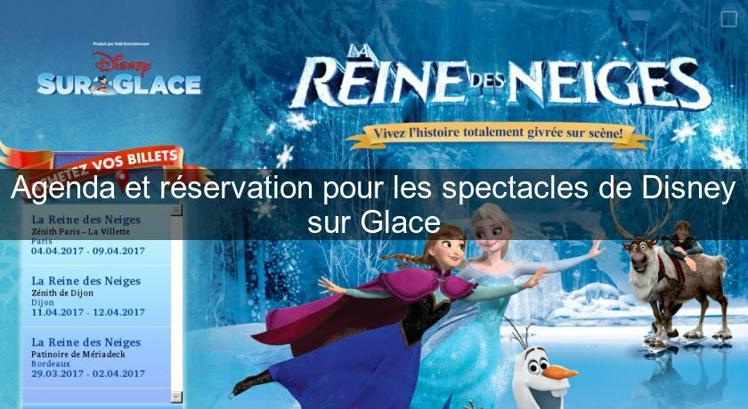 Agenda et réservation pour les spectacles de Disney sur Glace Agenda et réservation pour les spectacles de Disney sur Glace