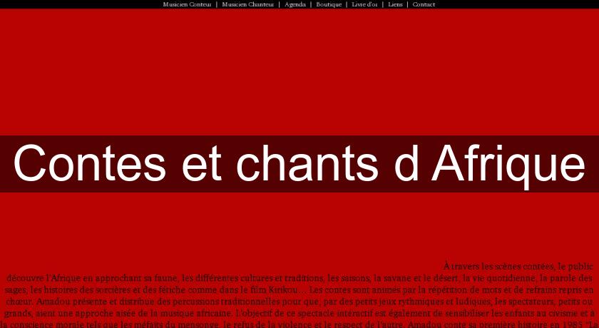 Contes et chants d'Afrique Contes et chants d'Afrique