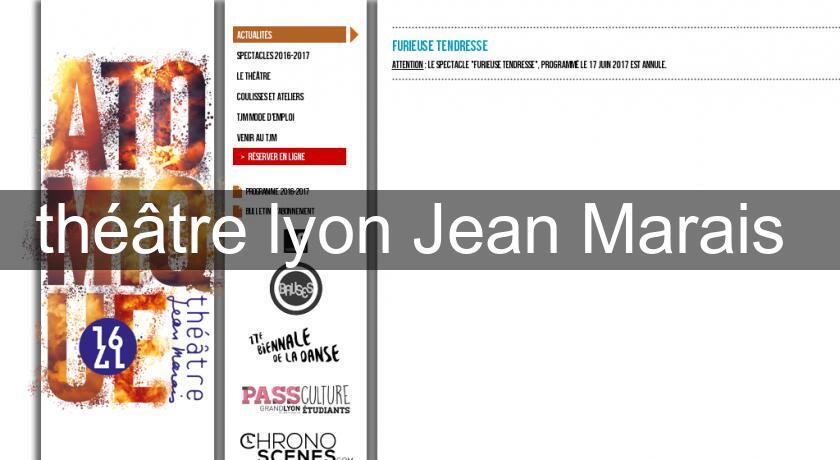théâtre lyon Jean Marais théâtre lyon Jean Marais