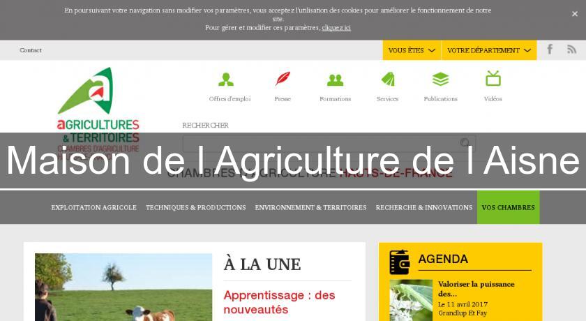 Maison de l'Agriculture de l'Aisne Maison de l'Agriculture de l'Aisne