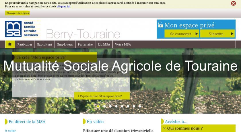 Mutualité Sociale Agricole de Touraine Mutualité Sociale Agricole de Touraine