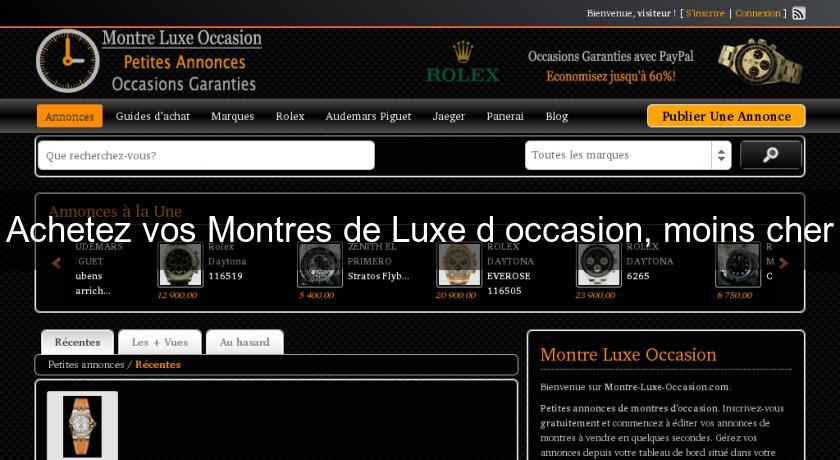 Achetez vos Montres de Luxe d'occasion, moins cher Achetez vos Montres de Luxe d'occasion, moins cher
