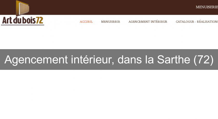 Agencement intérieur, dans la Sarthe (72) Agencement intérieur, dans la Sarthe (72)
