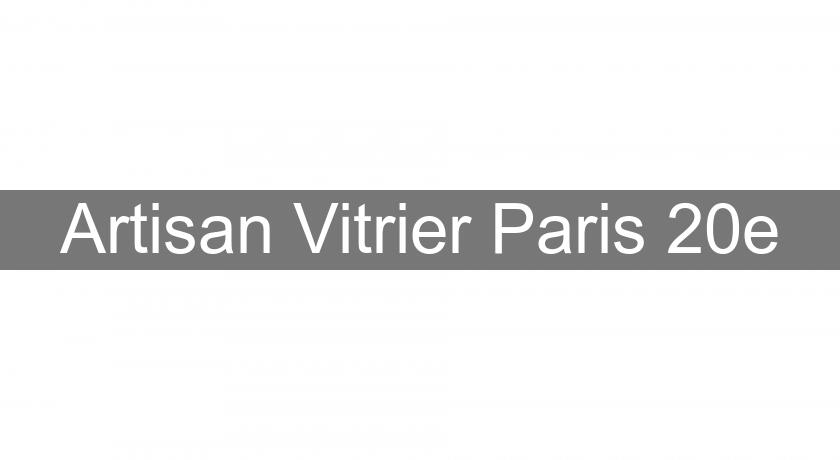 Artisan Vitrier Paris 20e Artisan Vitrier Paris 20e