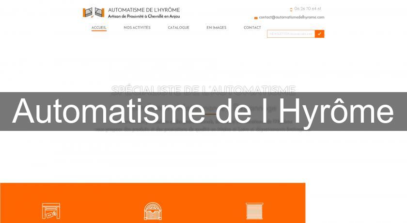 Automatisme de l'Hyrôme Automatisme de l'Hyrôme
