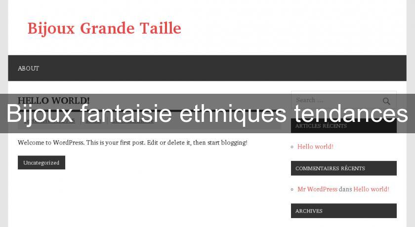 Bijoux fantaisie ethniques tendances Bijoux fantaisie ethniques tendances