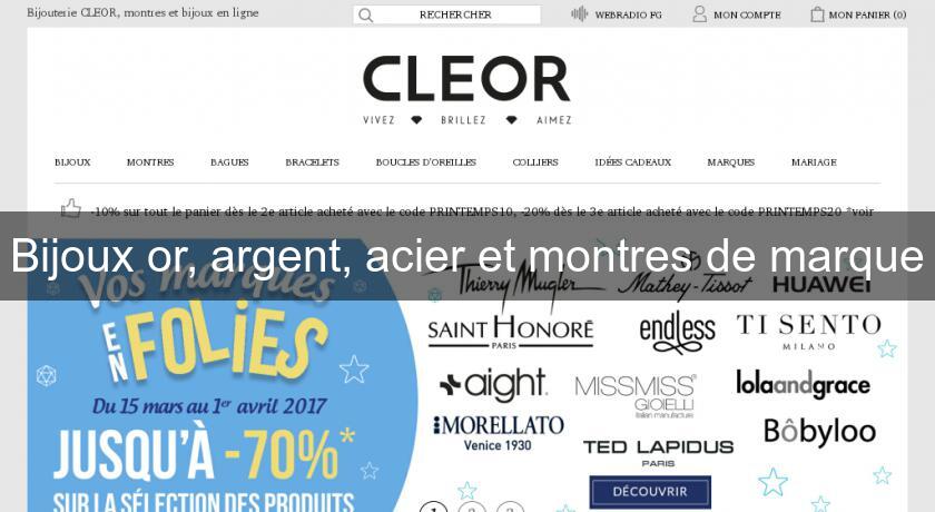 Bijoux or, argent, acier et montres de marque Bijoux or, argent, acier et montres de marque