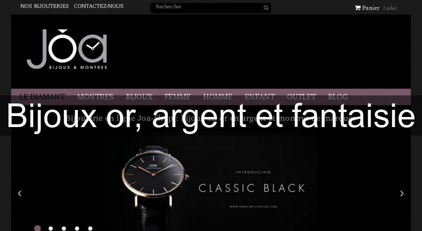 Bijoux or, argent et fantaisie Bijoux or, argent et fantaisie