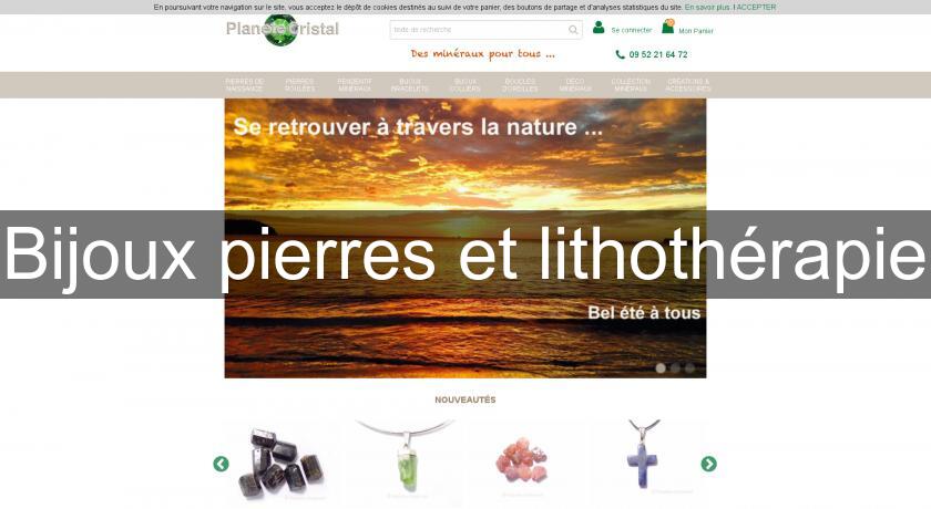 Bijoux pierres et lithothérapie Bijoux pierres et lithothérapie