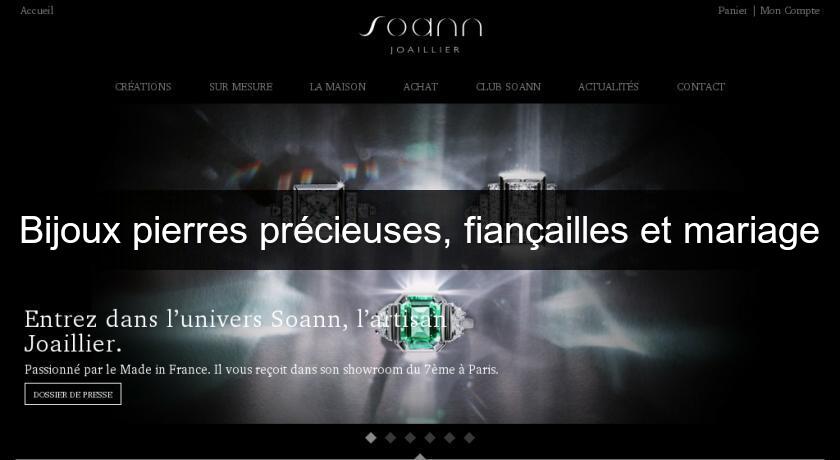 Bijoux pierres précieuses, fiançailles et mariage Bijoux pierres précieuses, fiançailles et mariage