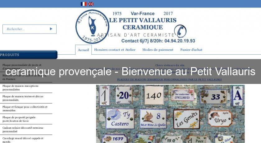 ceramique provençale - Bienvenue au Petit Vallauris ceramique provençale - Bienvenue au Petit Vallauris
