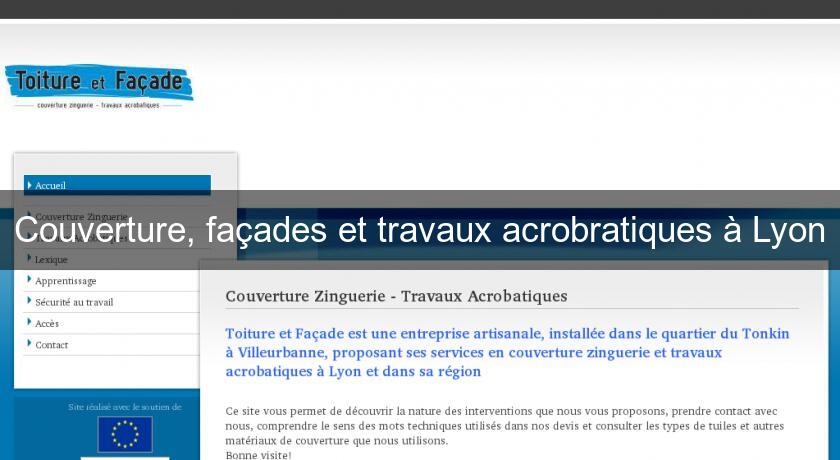 Couverture, façades et travaux acrobratiques à Lyon Couverture, façades et travaux acrobratiques à Lyon