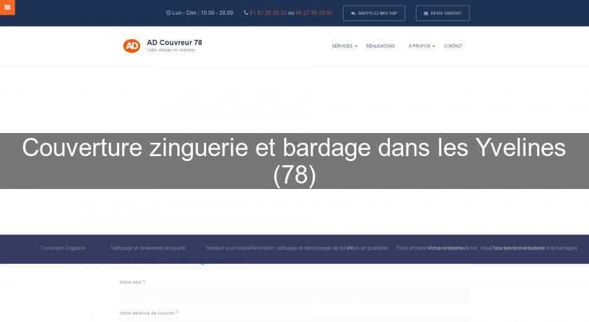 Couverture zinguerie et bardage dans les Yvelines (78) Couverture zinguerie et bardage dans les Yvelines (78)